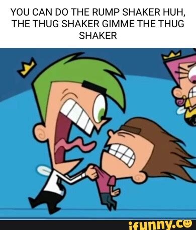 thug shaker rump shaker|I know it may not be too relevant anymore but heres the og Thug。